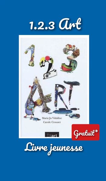 Livre jeunesse 1.2.3 Art Apprendre en s'amusant