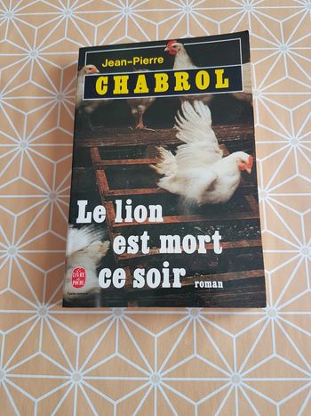 Le lion est mort ce soir de Jean-Pierre Chabrol