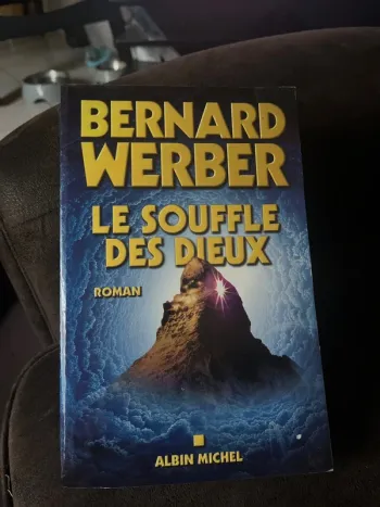Le souffle des Dieux Bernard Werber