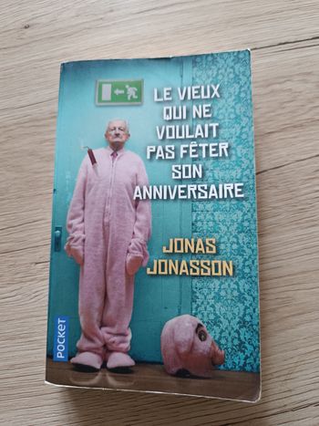 Le vieux qui ne voulait pas fêter son anniversaire 