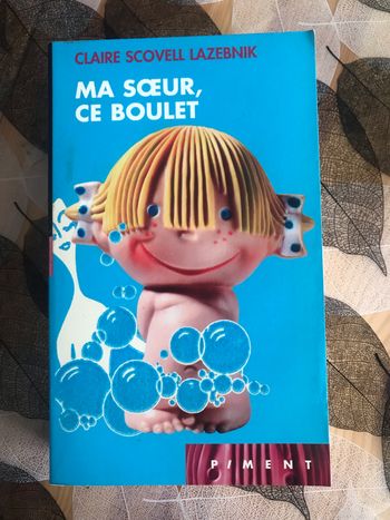 Livre 📖 Ma soeur, ce boulet
