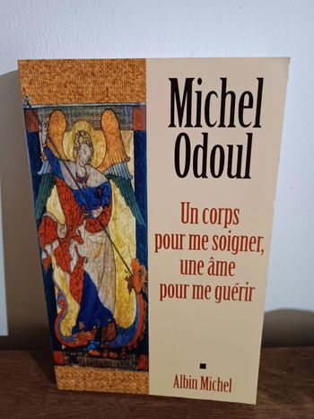 Livre Odoul Un corps pour me soigner, une âme pour me guérir
