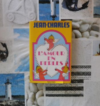 L'amour en perles par Jean-Charles Ed. France Loisirs
