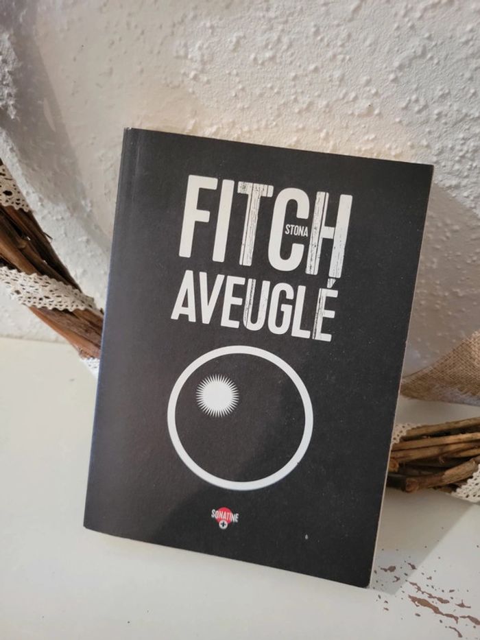 Livre "Aveuglé" de Stona Fitch