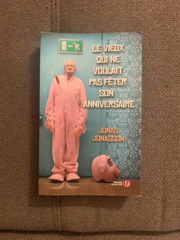 Livre le vieux qui ne voulait pas fêter son anniversaire