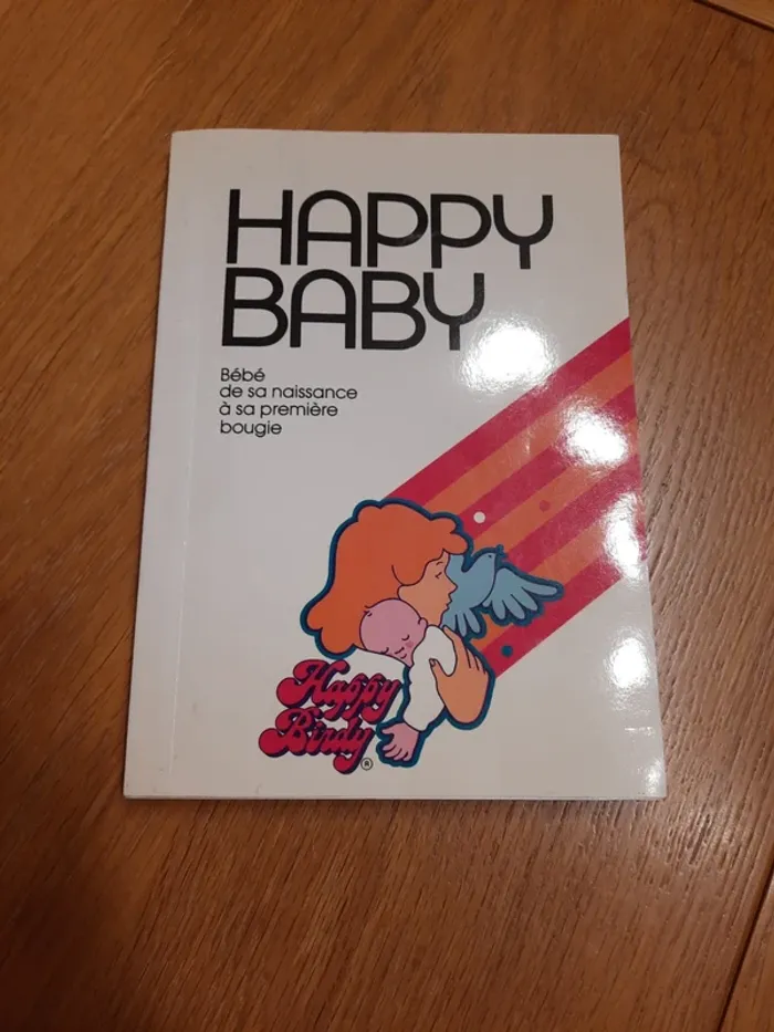 Livre Happy baby bébé de sa naissance à sa première bougie