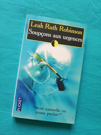 Soupçons aux urgences - Pocket - Leah-Ruth Robinson