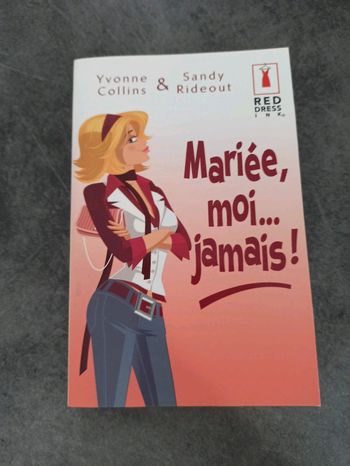 Livre Mariée,moi Jamais!