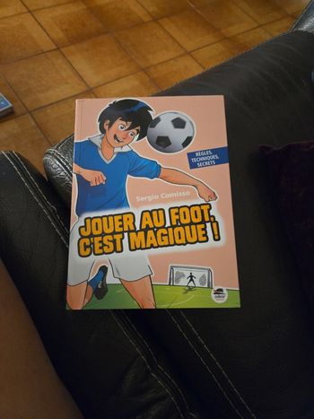 Jouer au foot c'est magique