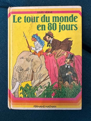 Livre ancien Fernand Nathan Le tour du monde en 80 jours Jules Verne Rémi Simon Grand A