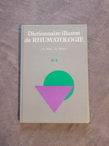 Le dictionnaire illustré sz Rhumatologue par A. K. Bhalla -P. L. Williams