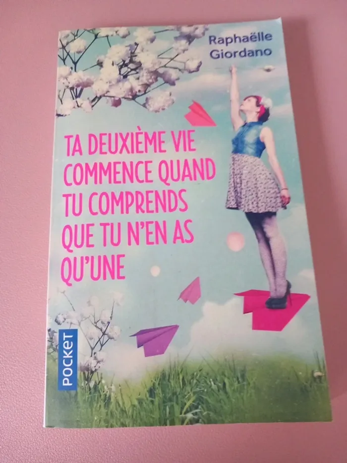 Ta deuxième vie commence quand tu comprends que tu n'en as qu'une