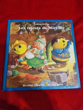 Livre 2 mireille l'abeille et ses amis les tricots de mireille