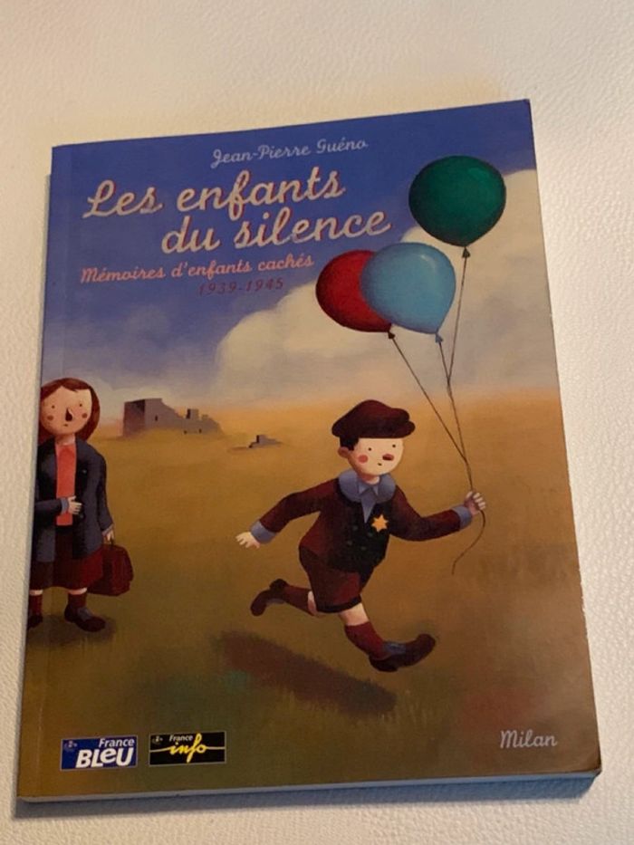 Les enfants du silence - Mémoires d'enfants cachés (1939-1945)