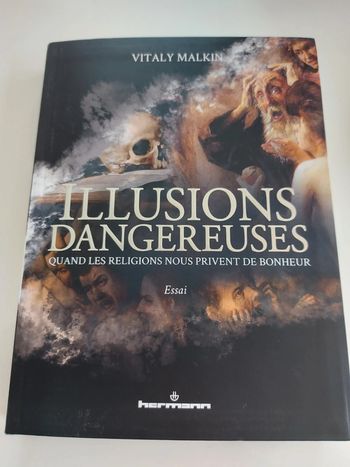 Illusions dangereuses