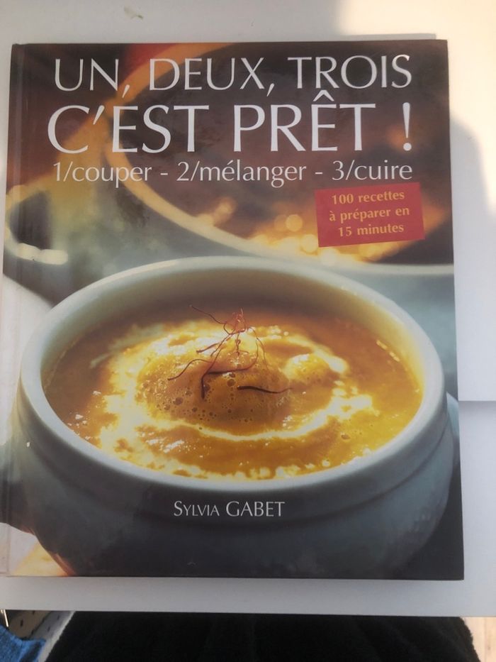 Un, deux, trois c’est prêt ! Couper mélanger cuire - Livre de recette s