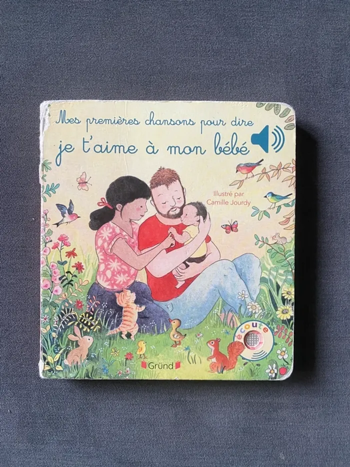 Livre sonore mes premières chansons pour dire je t'aime à mon bébé
