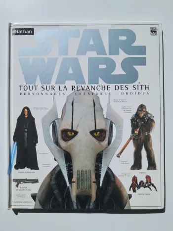 Livre Star Wars : Tout sur la Revanche des Sith