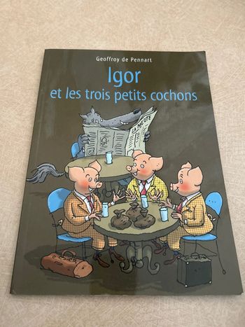 Livre igor et les 3 petits cochons