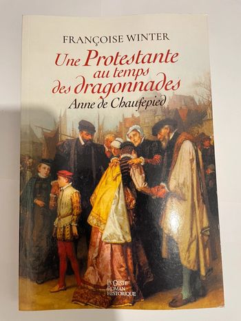 Une protestante au temps des dragonnades