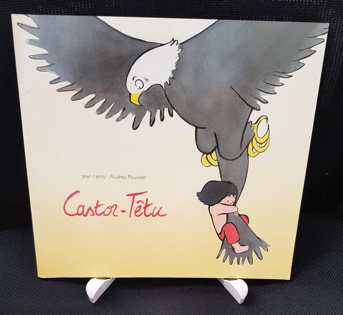 Castor-Têtu - Jean Leroy - Audrey Poussier - Ecole des loisirs