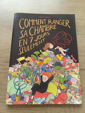 Comment ranger sa chambre en 7 jours seulement par Audrey Poussier