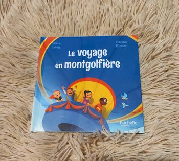 Le voyage en Montgolfière de Marc Levy et Carine Hinder 🔄