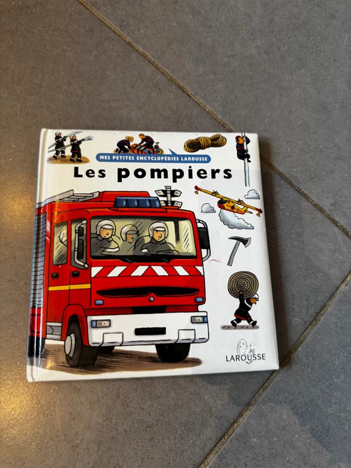 Livre / Album - Les pompiers - Mes petites encyclopédies Larousse - Larousse