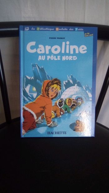 Livre "Caroline au pôle Nord" neuf