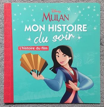 Livre "Mulan, L'Histoire du film" - Mon Histoire du soir (Dès 3 ans) / Disney Hachette