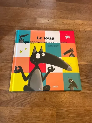 Livre couverture molletonné Mes grands Albums Le loup qui apprivoisait ses émotions
