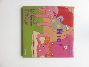 Album jeunesse 4-6 ans : Hic : Ou comment Mlle Rosine réussit à se débarrasser de son hoquet (Zimmer