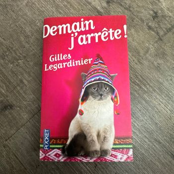 Gilles Legardinier - demain j’arrête !