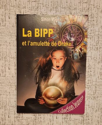 Livre "La BIPP et l'amulette de Drake"