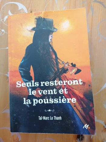 Seuls resteront le vent et la poussière