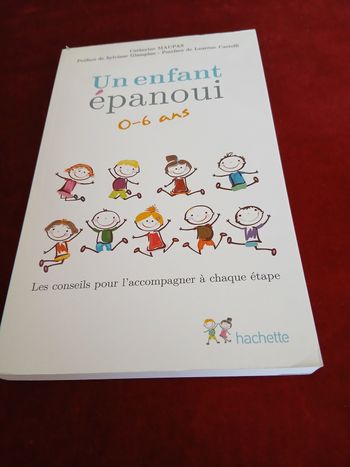 Livre un enfant épanoui 0 à 6ans.