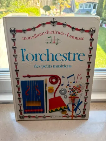 Livre d’activités : L’orchestre des petits musiciens (6-12 ans)