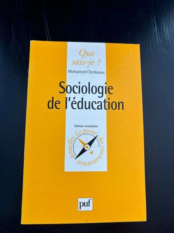 Sociologie de l’éducation Que sais-je ?