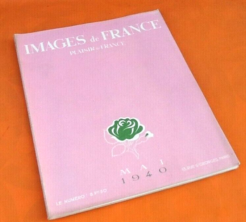 Images de France  Plaisir de France  (Mai 1940) Revue mensuelle La revue des métiers d' art