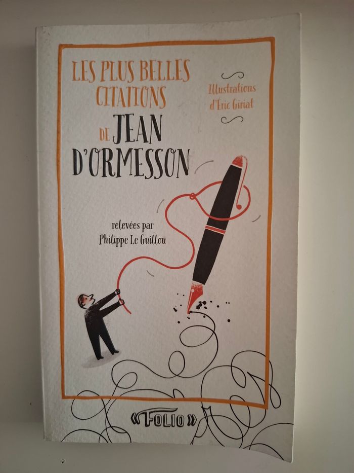 Les plus belles citations de jean d''Ormesson - photo numéro 1