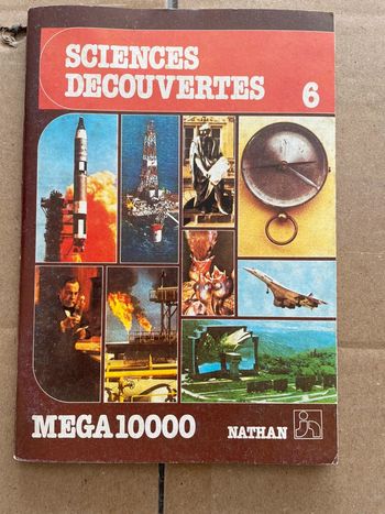 Sciences découvertes - 6 Mega 10000