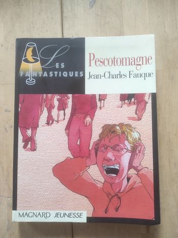 Pescotomagne Jean-Charles Fauque Magnard Jeunesse 2000