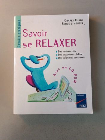 Savoir se relaxer