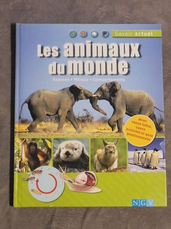 Les animaux du monde Par Eva Maria Marquart, Sophie Lamotte d'Argy , Edith Noublanche
