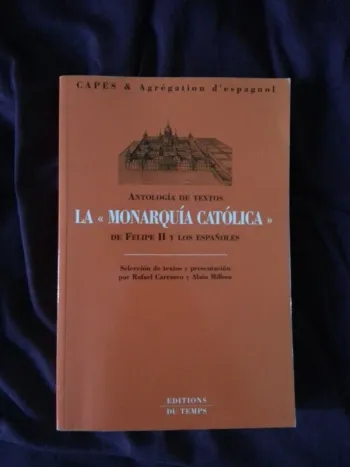 monarquia catolica de Felipe II y los espagnoles