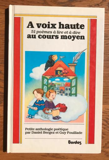 A voix haute - Recueil de poésies CM1-CM2 - 51 poèmes