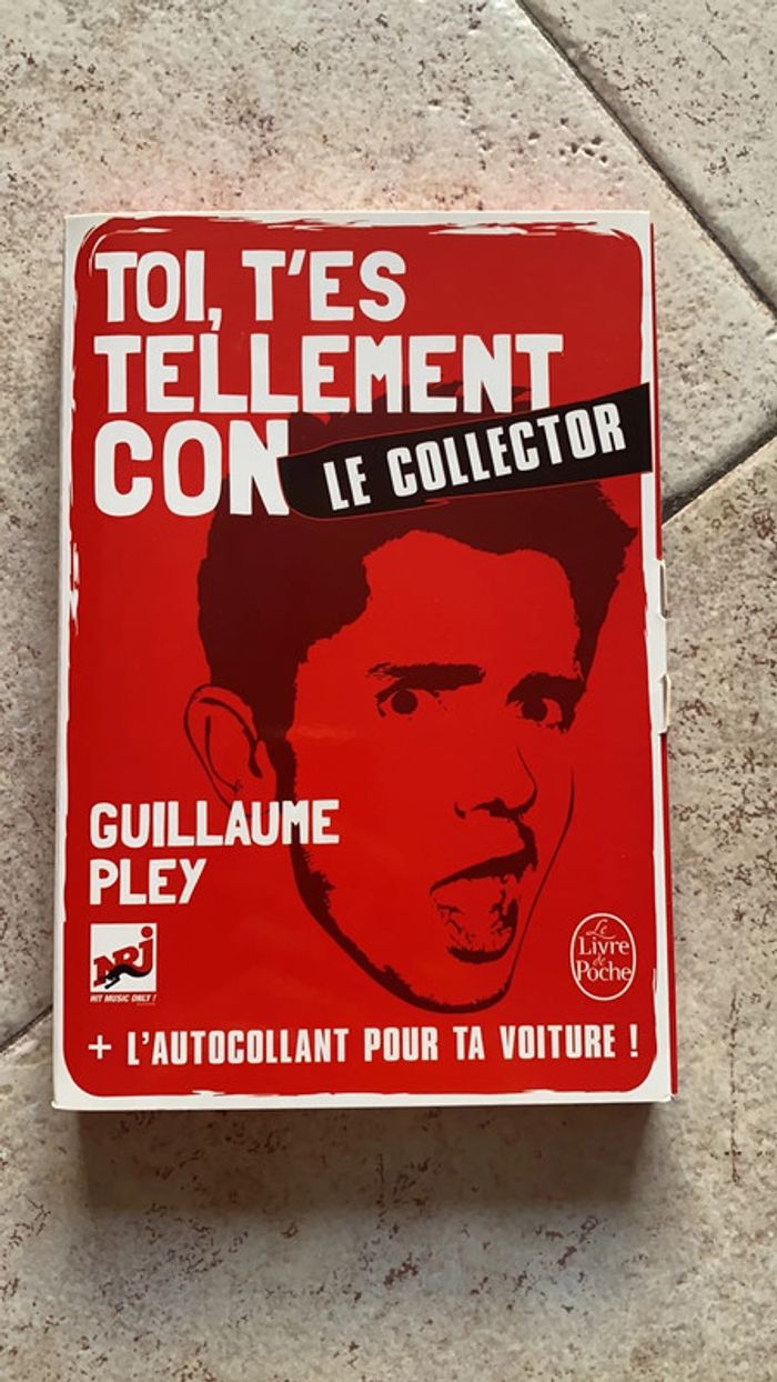 Toi t’es tellement c*n, Le collector