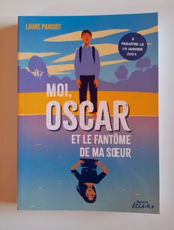 Moi, Oscar et le fantome de ma soeur