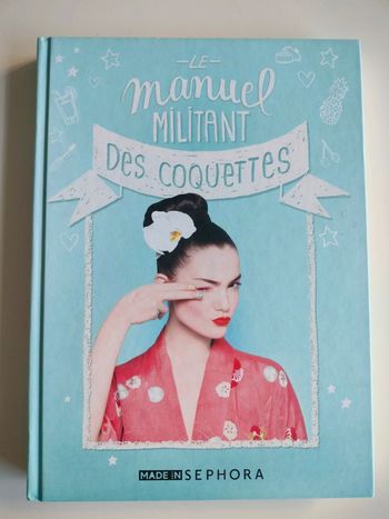 Le manuel militant des coquettes