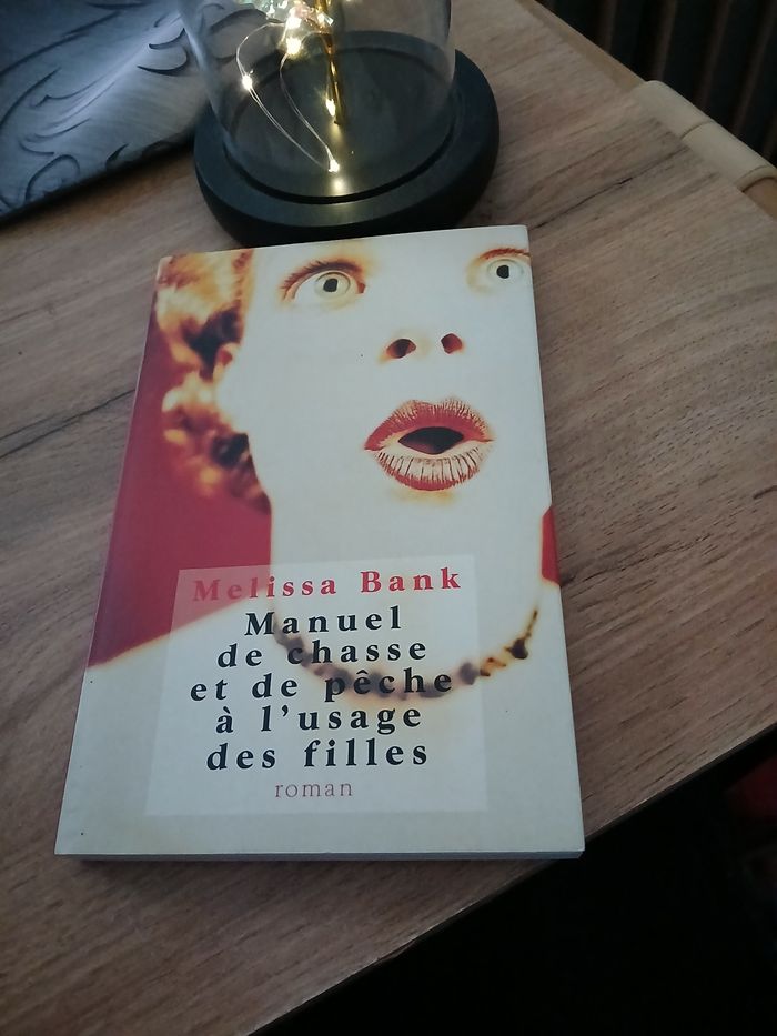 LIVRE MANUEL DE CHASSE ET DE PECHE A L USAGE DES FULLES DE MELISSA BANK